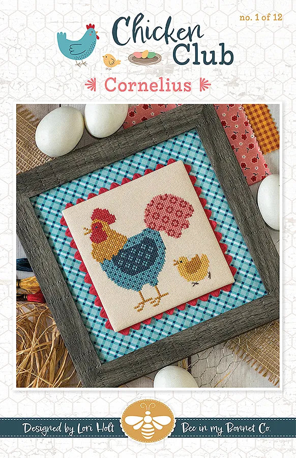 Cornelius Chicken Club #1 Cross Stitch Pattern by Lori Holt Bee in my Bonnet | It's Sew Emma #ISE-478 front cover