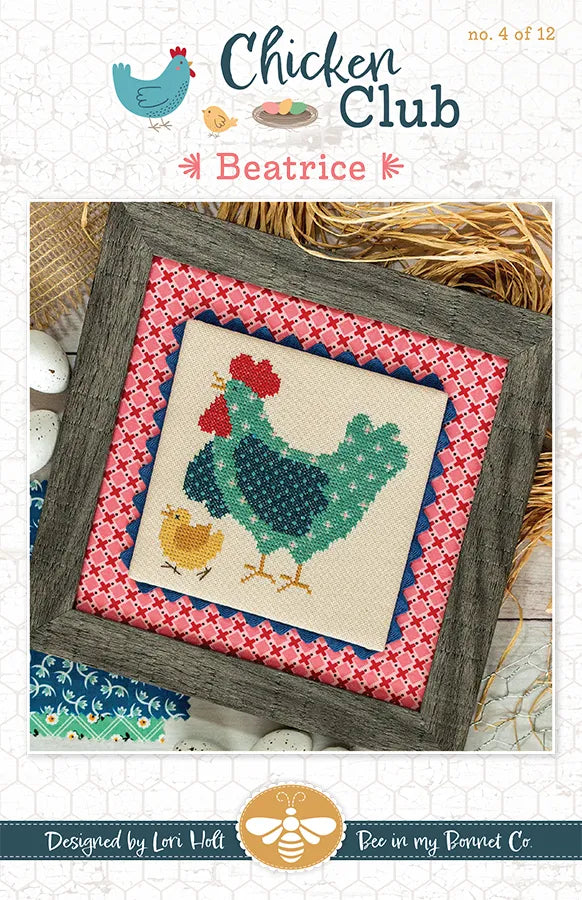 Beatrice Chicken Club #4 Cross Stitch Pattern by Lori Holt Bee in my Bonnet | It's Sew Emma #ISE-481 front cover