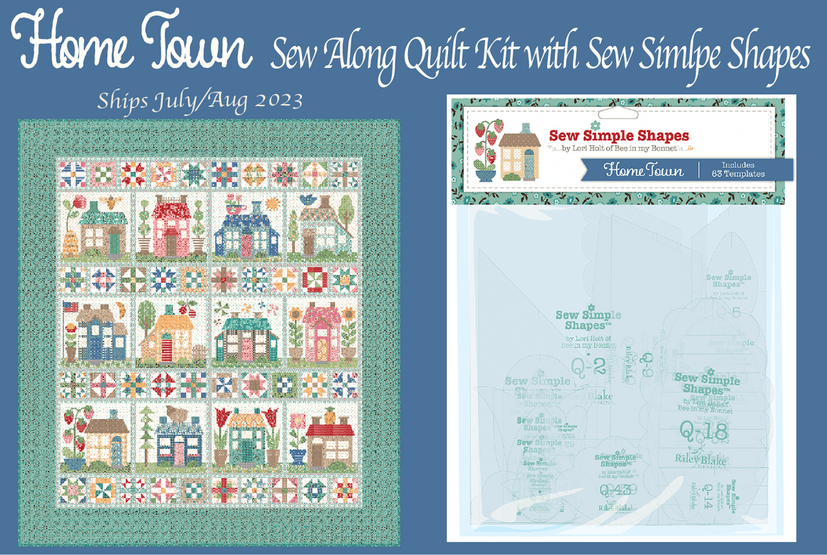 Home Town Sew Along Quilt Kit by Lori Holt Riley Blake Designs